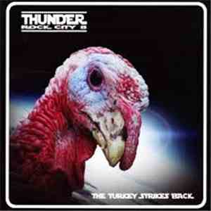 Thunder  - Rock City 8 - The Turkey Strikes Back download mp3