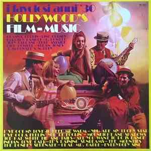 Various - I Favolosi Anni '30: Hollywood's Film-Music download mp3