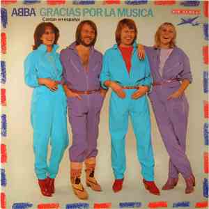 ABBA - Gracias Por La Musica (Cantan En Español) download mp3