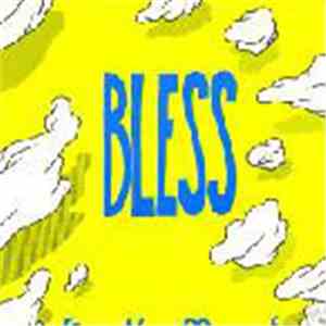 Bless  - Gums mp3 download