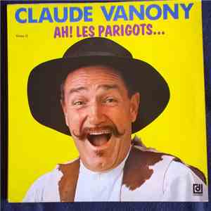 Claude Vanony - Ah! Les Parigots... (Volume 12) download mp3