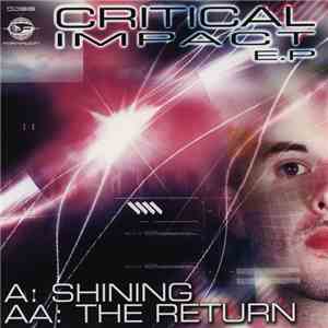 Critical Impact - Shining / The Return download mp3