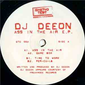 DJ Deeon - Ass In The Air E.P. download mp3