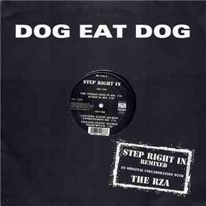 Dog Eat Dog - Step Right In (Remixed) download mp3