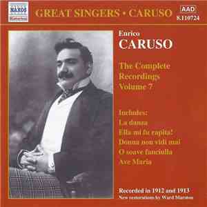 Enrico Caruso - The Complete Recordings - Volume 7 mp3 download