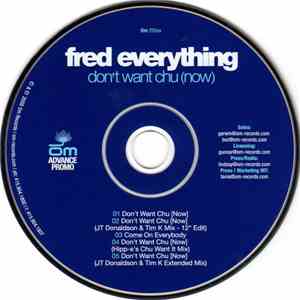 Fred Everything - Don't Want Chu [Now] download mp3