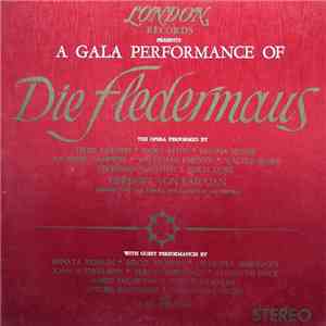 Hilde Güden • Erika Köth • Regina Resnik • Giuseppe Zampieri • Waldemar Kmentt • Walter Berry • Eberhard Wächter • Erich Kunz • Herbert Von Karajan Conducting The Wiener Philharmoniker - A Gala Performance Of -Die Fledermaus- With Guest Performances download mp3