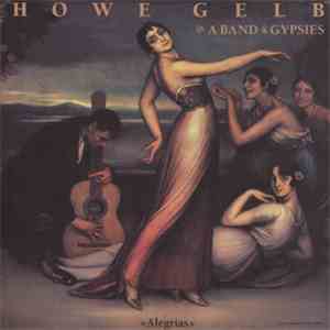 Howe Gelb And A Band Of Gypsies - Alegrias download mp3