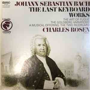 Johann Sebastian Bach, Charles Rosen - The Last Keyboard Works mp3 download