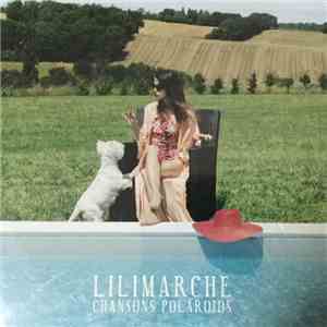 Lilimarche - Chansons Polaroids download mp3