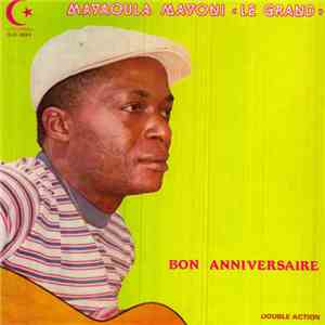 Mayaoula Mayoni "Le Grand" - Bon Anniversaire download mp3