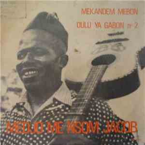 Medjo Me Nsom Jacob - Mekandem Mebon / Dulu Ya Gabon N°2 download mp3