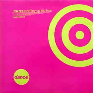 Mr. Roy - Speeding Up The Beat download mp3