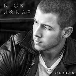 Nick Jonas - Chains download mp3