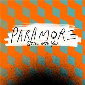 Paramore - Still Into You download mp3