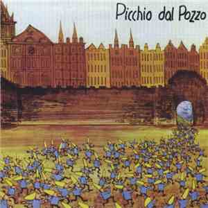 Picchio Dal Pozzo - Picchio Dal Pozzo download mp3