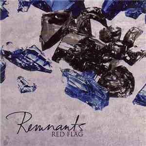 Red Flag - Remnants download mp3