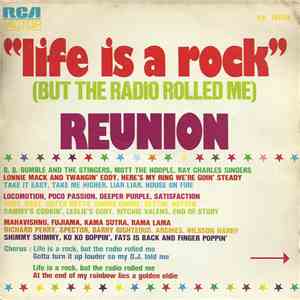 Reunion  - Life Is A Rock (But The Radio Rolled Me) mp3 download