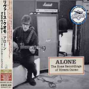 Rivers Cuomo - Alone: The Home Recordings Of Rivers Cuomo download mp3