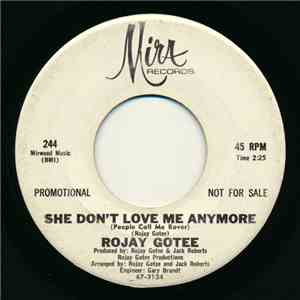 Rojay Gotee - She Don't Love Me Anymore (People Call Me Rover) mp3 download