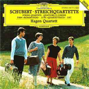 Schubert ‎– Hagen Quartett - Streichquartette D804 "Rosamunde" • D703 "Quartettsatz" • D87 mp3 download