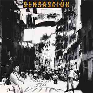 Sensasciou - Cangia Sta Vitta download mp3