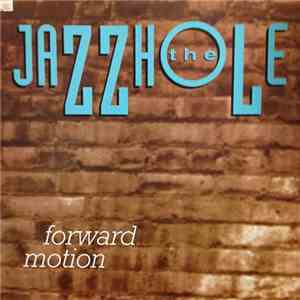 The Jazzhole - Forward Motion download mp3
