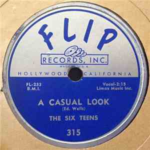 The Six Teens - A Casual Look / Teen Age Promise download mp3