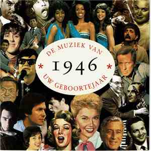 Various - De Muziek Van Uw Geboortejaar 1946 download mp3