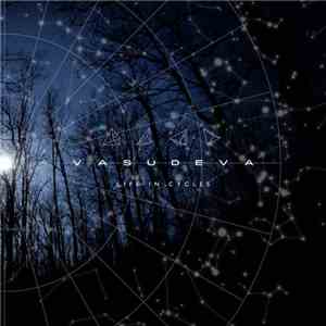Vasudeva  - Life In Cycles download mp3