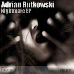 Adrian Rutkowski - Nightmare EP download mp3