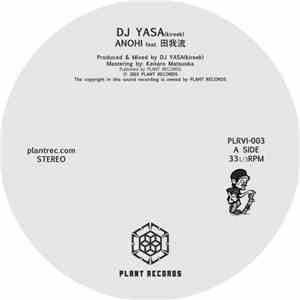DJ Yasa Feat. 田我流 - Anohi download mp3