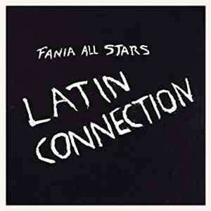 Fania All Stars - Latin Connection download mp3