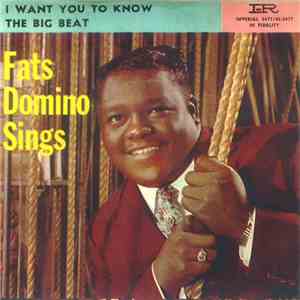Fats Domino - The Big Beat / I Want You To Know download mp3