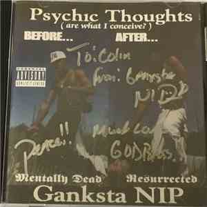 Ganksta NIP - Psychic Thoughts download mp3