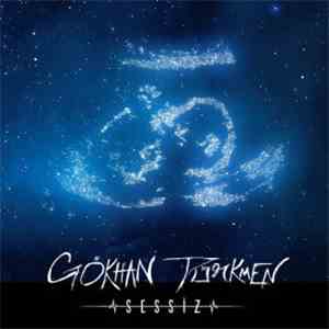 Gökhan Türkmen - Sessiz download mp3