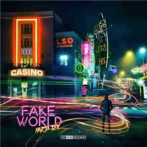 Hard-Tex - Fake World download mp3