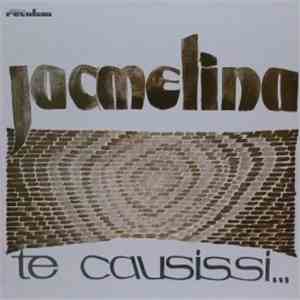 Jacmelina - Te Causissi... download mp3