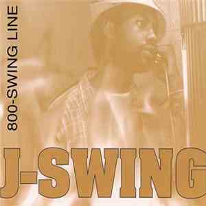 J-Swing - 800-Swing Line download mp3