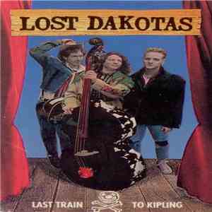 Lost Dakotas - Last Train To Kipling mp3 download