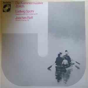 Ludwig Spohr, Joachim Raff, Die Kammermusiker Zürich - Doppelquartett Nr. 1 D-moll, Op. 65 / Oktett C-dur, Op. 176 download mp3