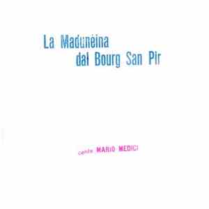 Mario Medici / Gianfranco Fabbri - La Madunèina Dal Bourg San Pir / L' Andricca download mp3
