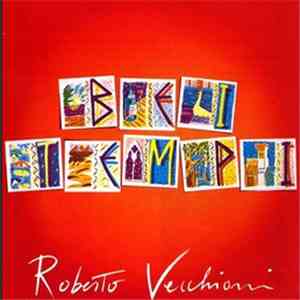 Roberto Vecchioni - Bei Tempi download mp3