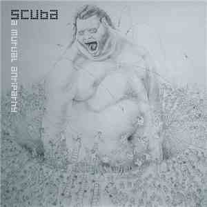 Scuba  - A Mutual Antipathy mp3 download