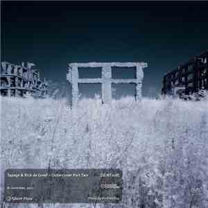 Tapage & Rick De Greef - Outercloser Part Two download mp3