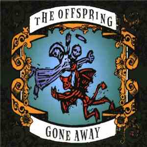 The Offspring - Gone Away download mp3
