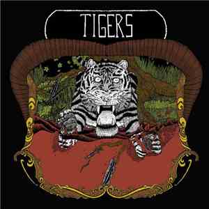Tigers  - Tigers download mp3