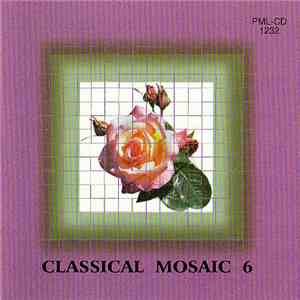 Various - Classical Mosaic 6 mp3 download