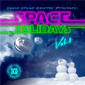Various - Space Holidays Vol. 8 download mp3