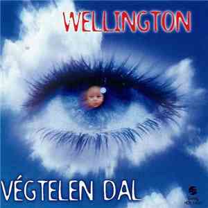 Wellington  - Végtelen Dal download mp3